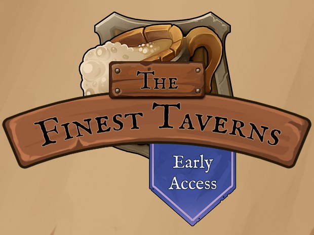 The Finest Taverns Early Access Release!