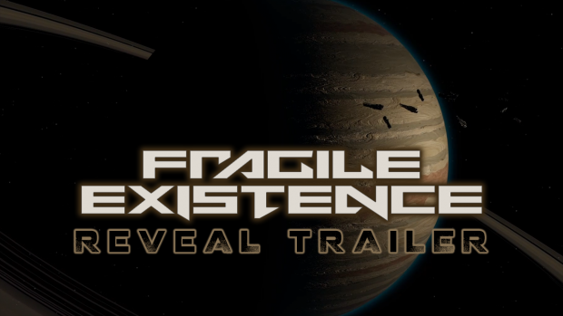 Fragile Existence - Reveal Trailer