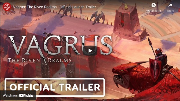 Vagrus - The Riven Realms is OUT NOW!