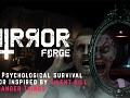 Mirror Forge - Silent Hill/Stranger Things Inspired Psychological Survival Horror Game