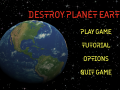 Destroy Planet Earth Devlog 3