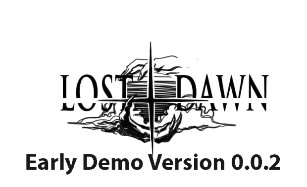 Lost Dawn - Early Demo Version 0.0.2 Preview