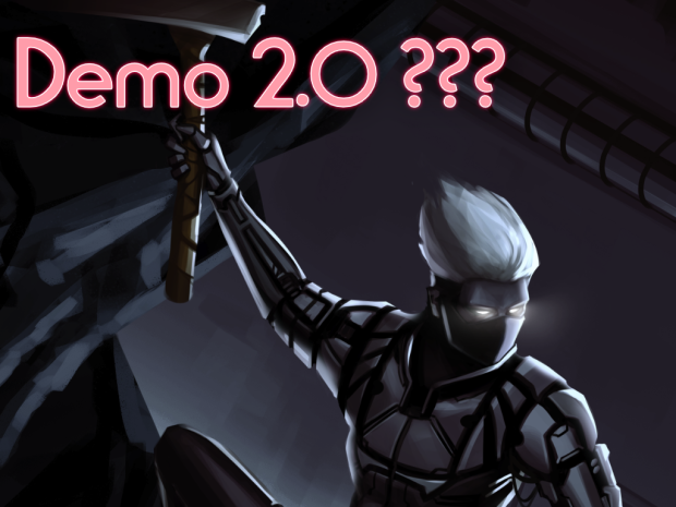 Demo 2.0 Coming Soon!