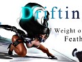 《Drifting : Weight of Feathers》 Releasing Tomorrow (Dec. 15th, 2021 PST)!