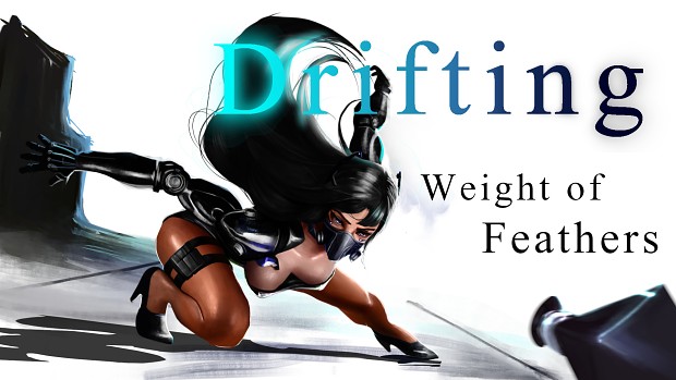 《Drifting : Weight of Feathers》 Releasing Tomorrow (Dec. 15th, 2021 PST)!