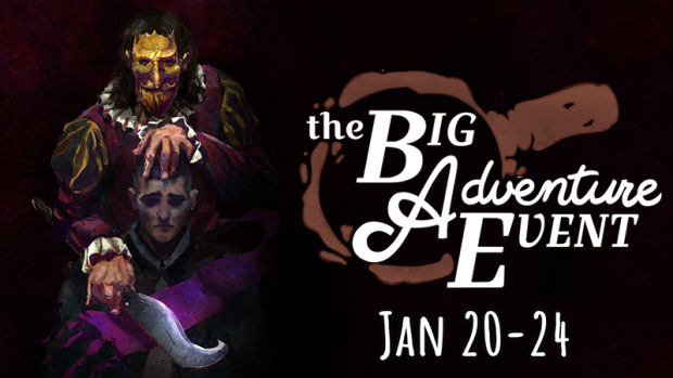 We are at The Big Adventure Event, and developer updates!