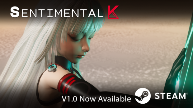 Sentimental K 1.0: Farewell Early Access, Official Release!
