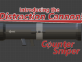 Counter Sniper: Distraction Cannon