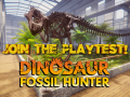 Dinosaur Fossil Hunter: Sign up for the PLAYTESTS!