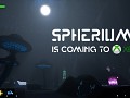 Montreal, March 1st, 2022–  Spheriums will be coming to the Xbox.