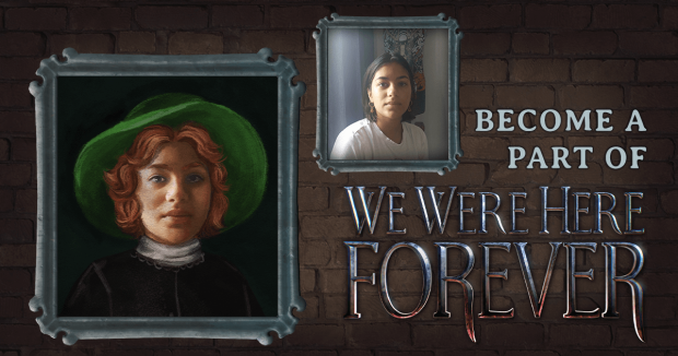 Get your portrait in We Were Here Forever!