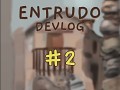 #2 Entrudo Devlog - Prototype