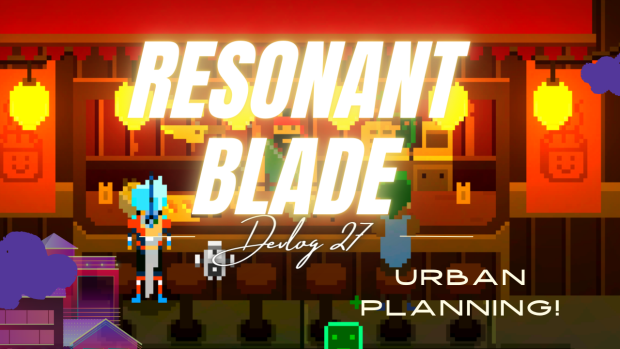 Indie Game Devlog 27: Urban Planning!