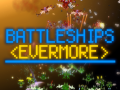 Battleships Evermore - 1.0 Release!