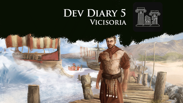 Dev Diary 5: Vicisoria