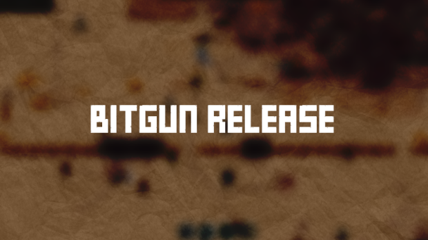 BITGUN is OUT!