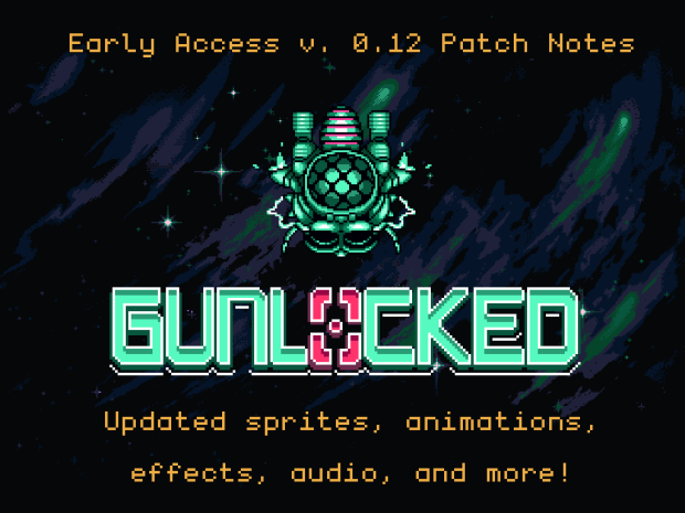 Gunlocked v0.12 Patch Notes
