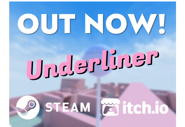 Underliner is OUT NOW!