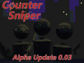 Counter Sniper: Alpha 0.03