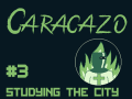Caracazo #3: Studying the city