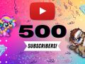 500 Subs on the Yotes Games YouTube Channel!