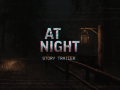 At Night Story Trailer is here!