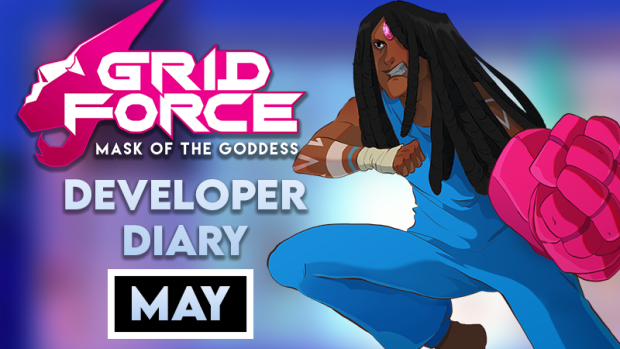 Grid Force - May Developer Recap