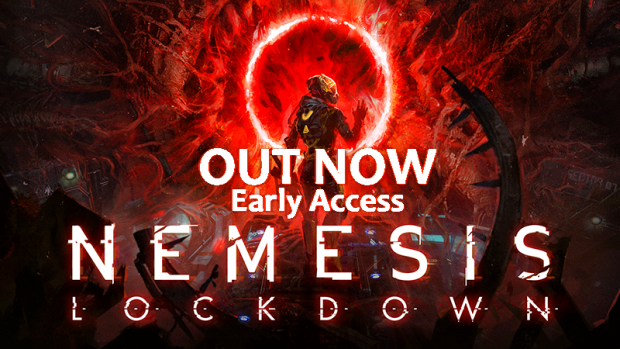 Nemesis Lockdown Early Access is live!