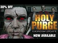 Holy Purge Exorcism Release and Sale
