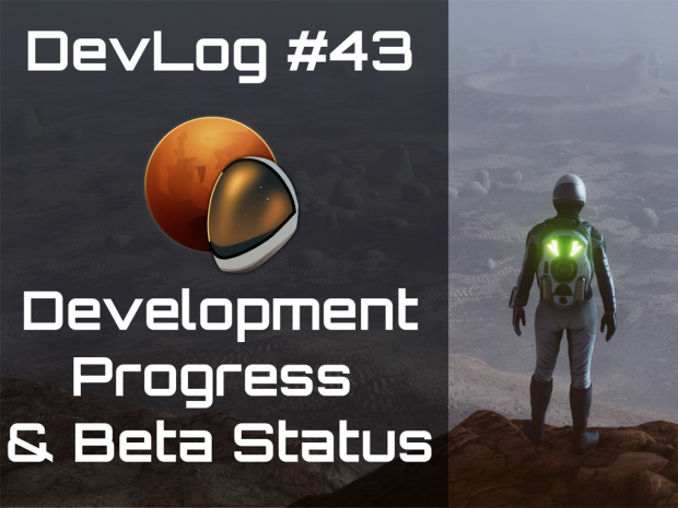 Occupy Mars: The Game – Development Progress & Beta status