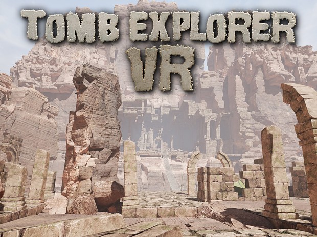 Tomb Explorer VR Announcement
