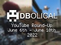 Veni, Vidi, Video - DBolical YouTube Roundup June 6th - June 10th