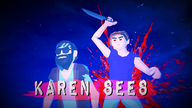 KAREN SEES is released on Steam!👁️