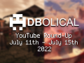 Veni, Vidi, Video - DBolical YouTube Roundup July 11th - July 15th
