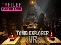 TOMB EXPLORER VR - New Trailer