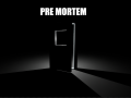 Pre Mortem - a VR horror indie game