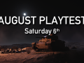 August Playtest