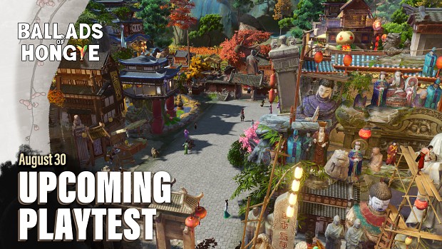 Ballads of Hongye Playtest starts on August 30!
