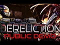 Dereliction 2022 official demo available now