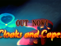 Cloaks and Capes, Just released on Steam