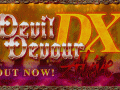 Devil Devour Alive DX Is Out Now!