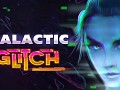 Announcing Galactic Glitch