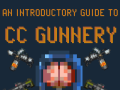 Guns and Rookies: An Introductory Guide to Basic CC Gunnery
