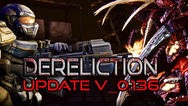 Dereliction 2022 // November 25th Major update
