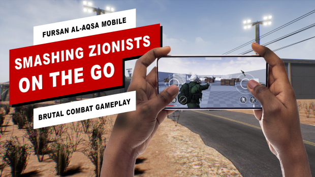  Fursan al-Aqsa Mobile: Smashing Zionists Soldiers on the GO 