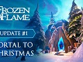 Frozen Flame Update | Portal to Christmas 