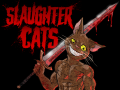 Slaughter Cats - A Solo Developed Brutal 3D Side Scrolling Beat'em Up Platformer