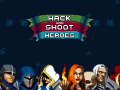 Release of Hack and Shoot Heroes