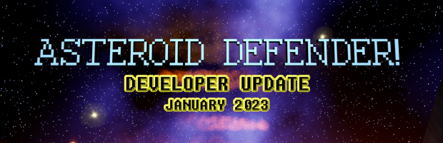 Asteroid Defender! Development Update