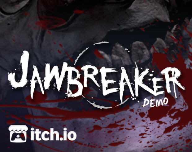 Jawbreaker demo is now on Itch.io!